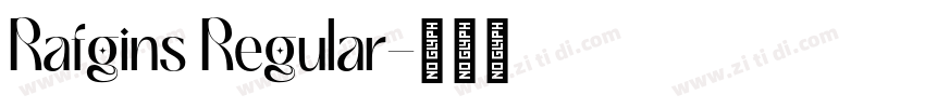 Rafgins Regular字体转换